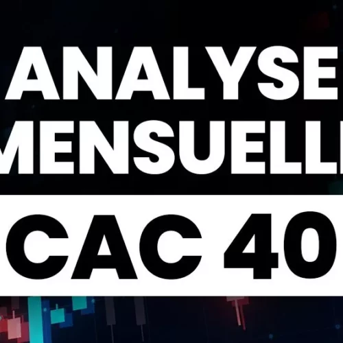 analyse mensuelle CAC40