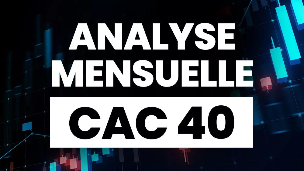 analyse mensuelle CAC40